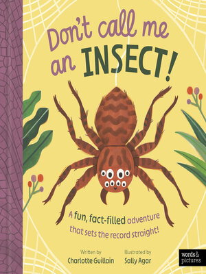 cover image of Don't Call Me an Insect!